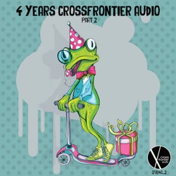 4 Years Crossfrontier Audio (Part 2)
