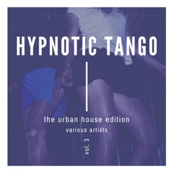 Hypnotic Tango (The Urban House Edition), Vol. 3