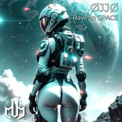 Rave In SPACE