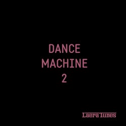 Dance Machine 2