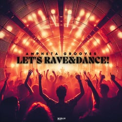Let's Rave&Dance!