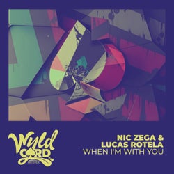 When I'm With You