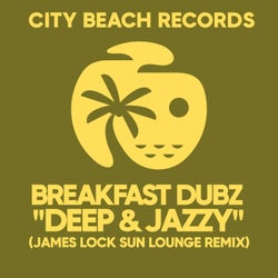 Deep & Jazzy (James Lock Sun Lounge Remix)