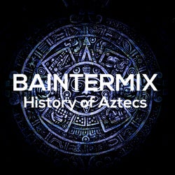 History of Aztecs