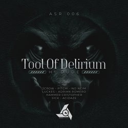 Tool Of Delirium