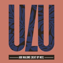 Abo Malume (Beat Up Mix)