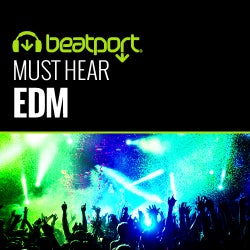 Must Hear EDM Tracks 