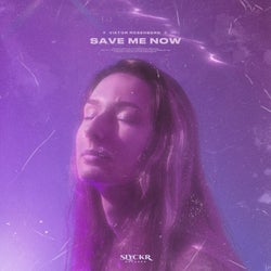 Save Me Now (Extended Mix)