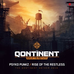 Rise Of The Restless (The Qontinent Anthem 2016)