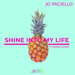 Shine into my life