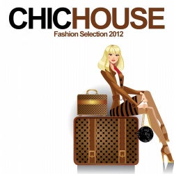 Chic House (Fashion Selection 2012)