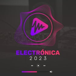 Electronica 2023: Best Dance Music