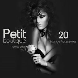 Petit Boutique, Vol. 3 (20 Lounge Accessoires)