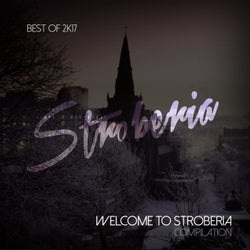 Welcome to Stroberia (The Best of 2K17)