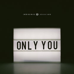 Only You (feat. jessicarm)