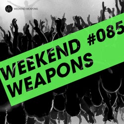 Weekend Weapons 85