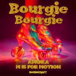 Bourgie Bourgie (Remixes)