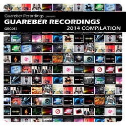 Guareber Recordings Compilation 2014