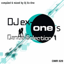 DJ Ex-One´s Dance Selection Vol.1