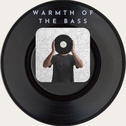 Warmth of the Bass