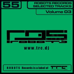Robots Records Selected Tracks Volume 03