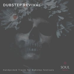 Dubstep Revival - Handpicked Tracks For Dubstep Festivals