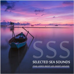 Selected Sea Sounds (The Very Best of Deep House)