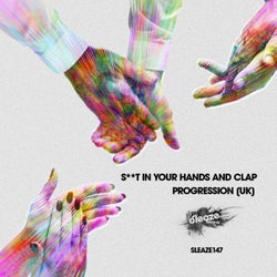 Shit In Your Hands & Clap