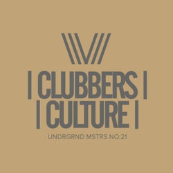 Clubbers Culture: Undrgrnd Mstrs, No.21