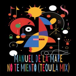 No Te Miento (Tequila Mix)