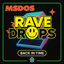 Rave Drops 3