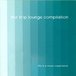 The Trip Lounge Compilation