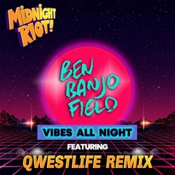Vibes All Night (Qwestlife Remixes)