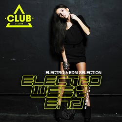 Electro Weekend Volume 6