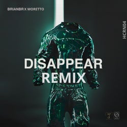 Disappear - Moretto BR Remix