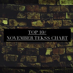 Top 10# November Tekss Chart