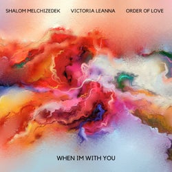 When Im with You (feat. Order of Love)