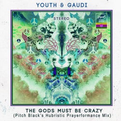 The Gods Must Be Crazy (Pitch Black's Hubristic Prayerformance Mix)