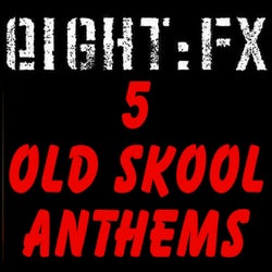 5 Old Skool Anthems