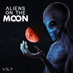 Aliens On The Moon Vol. 2
