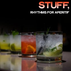 Stuff (Rhythms for Aperitif)