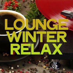 Lounge Winter Relax (Best Selection Lounge Music Relax)