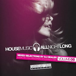 House Music All Night Long - Volume 5
