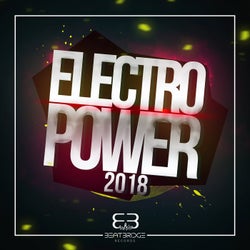 Electropower 2018: Best of Electro & House