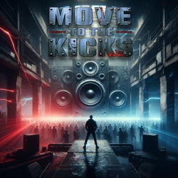 Move To The Kicks