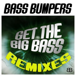 Get the Big Bass (Remixes)