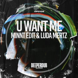 U Want Me