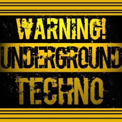WARNING! Underground Techno Vol.1