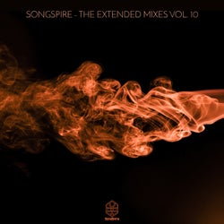 Songspire Records - The Extended Mixes Vol. 10