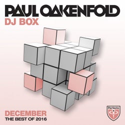 Paul Oakenfold - DJ Box December - The Best of 2016